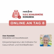 Schilddruese_Kongress_Uwe_Karststaedt_Tag_8